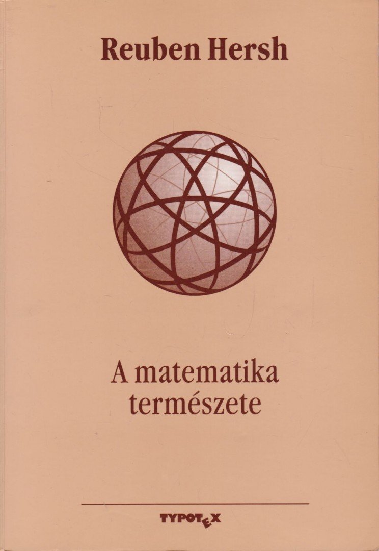 Reuben Hersh - A matematika természete [antikvár]