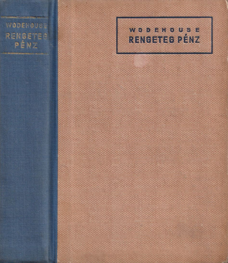 P. G. Wodehouse - Rengeteg pénz [antikvár]