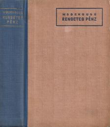 P. G. Wodehouse - Rengeteg pénz [antikvár]