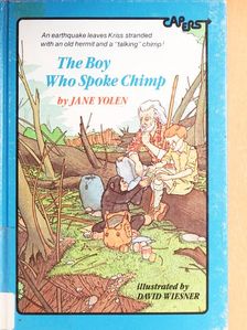 Jane Yolen - The Boy Who Spoke Chimp [antikvár]