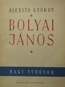 Alexits György - Bolyai János [antikvár]