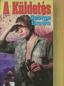 George Brown - A Küldetés [antikvár]