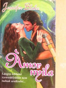 Jennifer Blake - Ámor nyila [antikvár]