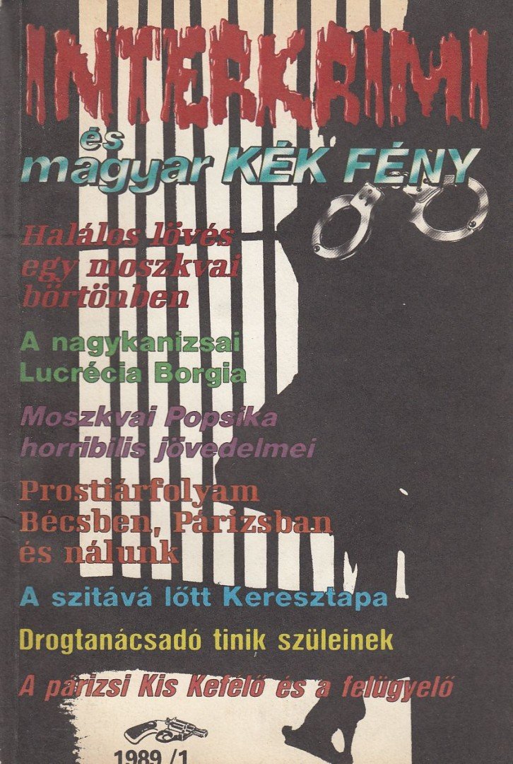 Szabó László - Interkrimi és magyar kék fény 1989./1. [antikvár]