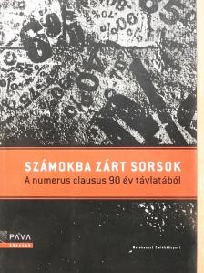 Hajdu Tibor - Számokba zárt sorsok [antikvár]