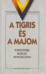 Popper Péter, Mihancsik Zsófia - A tigris és a majom [antikvár]