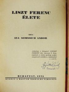 Ifj. Somssich Andor - Liszt Ferenc élete [antikvár]