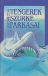 SÁRHIDAI GYULA - Tengerek szürke farkasai [antikvár]