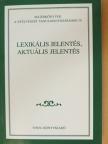 Alberti Gábor - Lexikális jelentés, aktuális jelentés [antikvár]