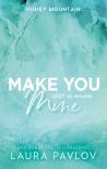 Laura Pavlov - Make You Mine - Légy az enyém [eKönyv: epub, mobi]