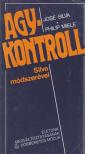 José Silva, Philip Miele - Agykontroll [antikvár]
