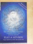 Drunvalo Melchizedek - Élet a szívben [antikvár]