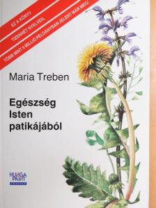 Maria Treben - Egészség Isten patikájából [antikvár]