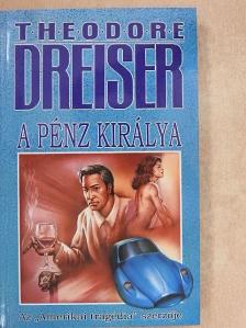Theodore Dreiser - A pénz királya II. [antikvár]