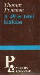 Thomas Pynchon - A 49-es tétel kiáltása [antikvár]