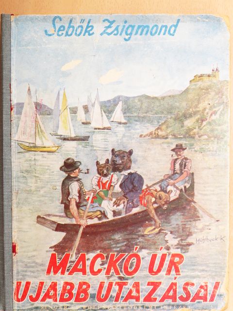 Sebők Zsigmond - Mackó úr ujabb utazásai [antikvár]
