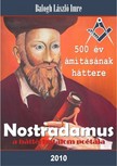László Imre Balogh - Nostradamus - a háttérhatalom poétája [eKönyv: epub, mobi]