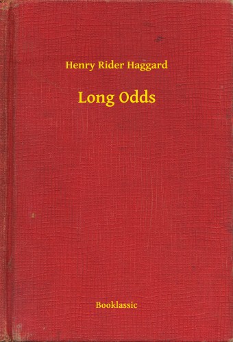 Rider Haggard Henry - Long Odds [eKönyv: epub, mobi]