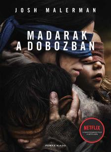 Josh Malerman - Madarak a dobozban