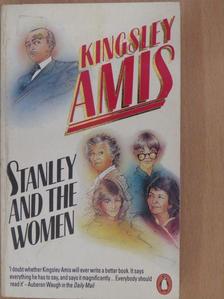 Kingsley Amis - Stanley and the women [antikvár]