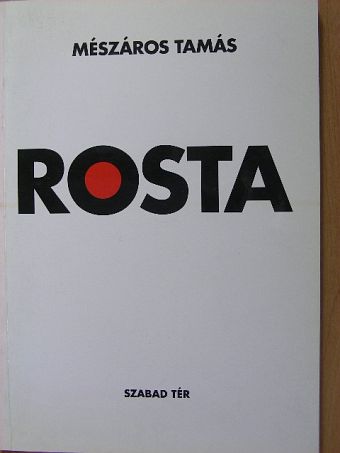 Mészáros Tamás - Rosta [antikvár]