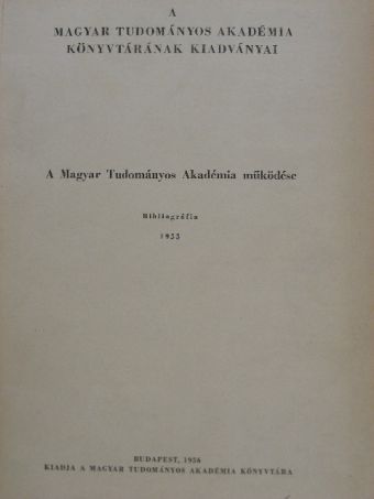 A Magyar Tudományos Akadémia működése 1955 [antikvár]