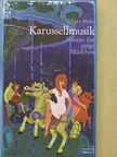 Mary Stolz - Karussellmusik [antikvár]