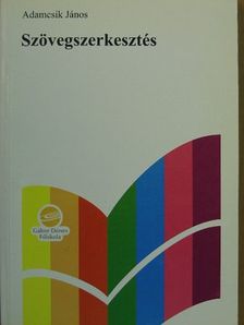 Adamcsik János - Szövegszerkesztés [antikvár]