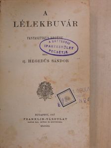 Ifj. Hegedűs Sándor - A lélekbuvár [antikvár]