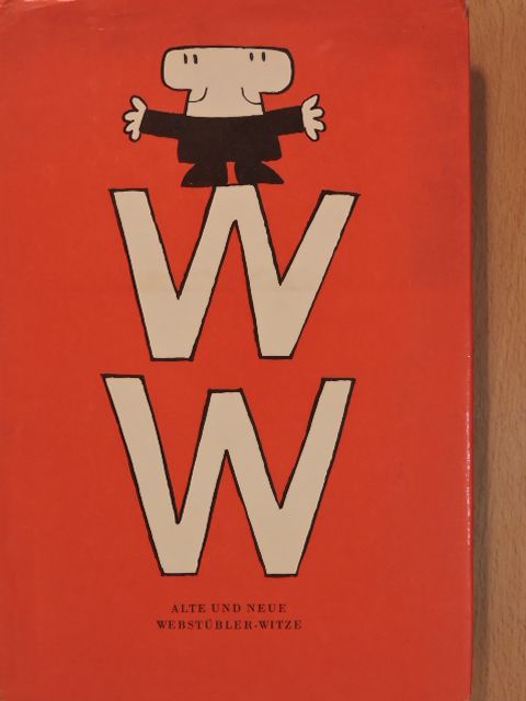WW - Alte und neue Webstübler-Witze [antikvár]