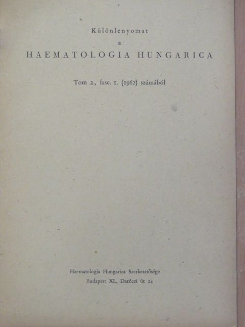 Bernát István - Különlenyomat a Haematologia Hungarica Tom 2., fasc. I. (1962) számából [antikvár]