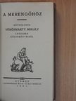 Vörösmarty Mihály - A merengőhöz [antikvár]