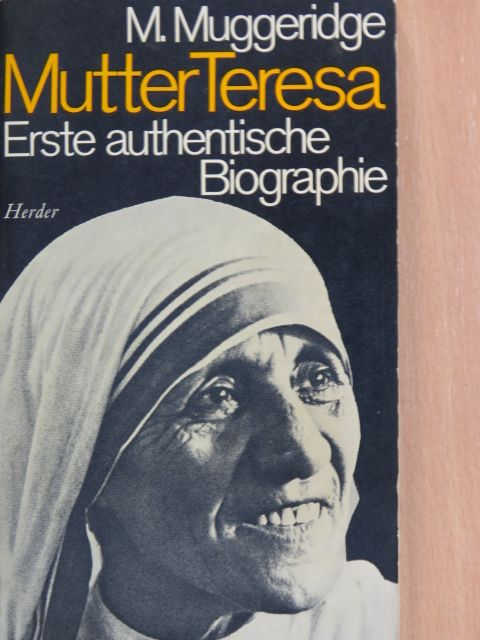 Malcolm Muggeridge - Mutter Teresa [antikvár]