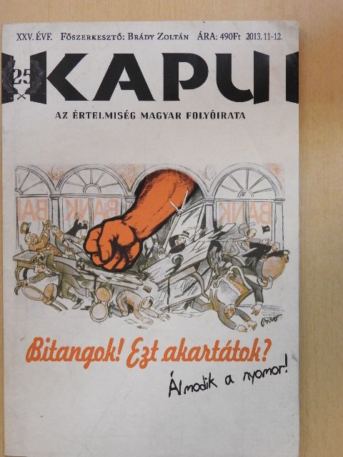 Bakay Kornél - Kapu 2013/11-12. [antikvár]