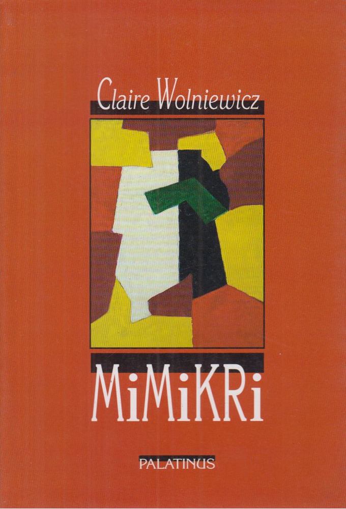 Claire Wolniewicz - MiMiKRi [antikvár]