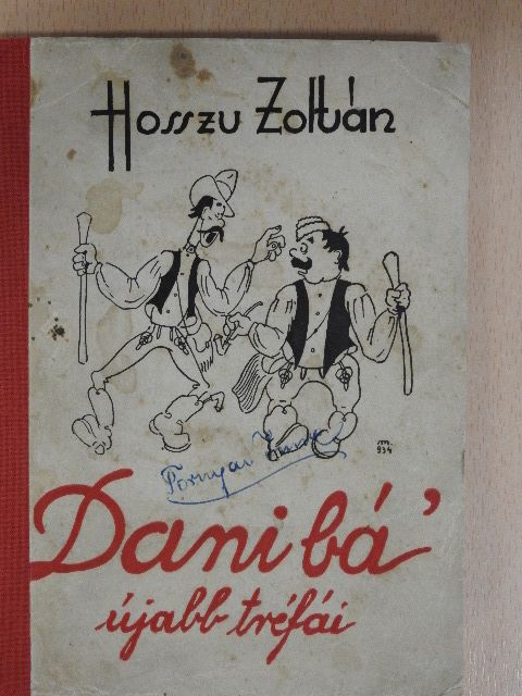 Hosszu Zoltán - Dani bá' újabb tréfái [antikvár]