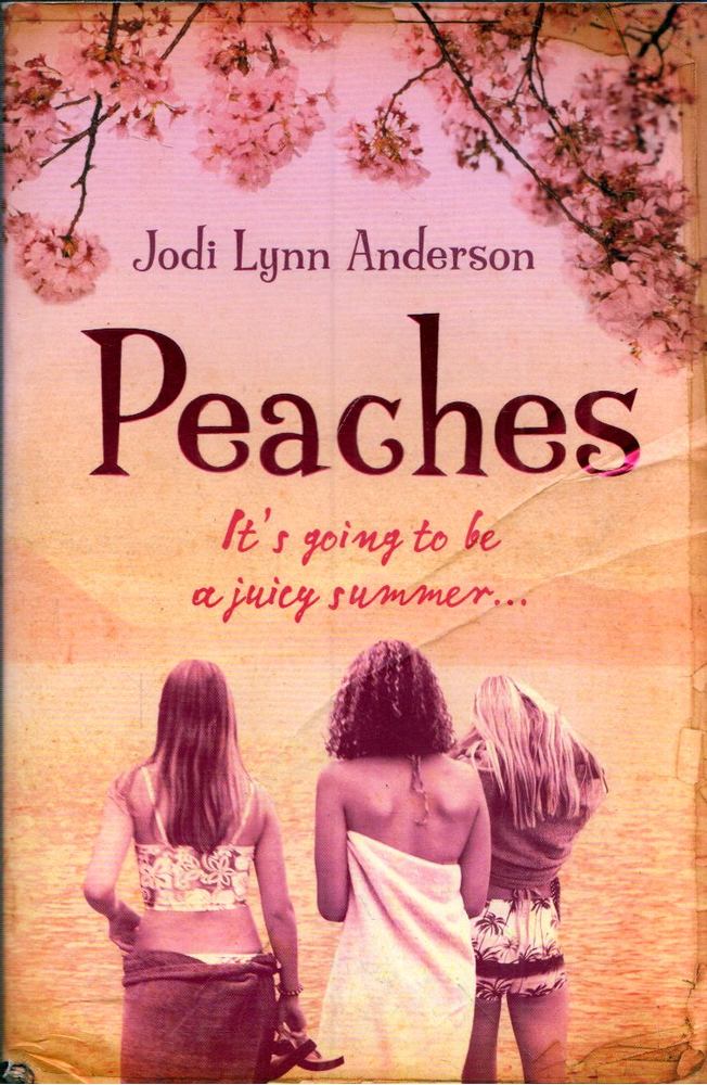 Jodi Lynn Anderson - Peaches [antikvár]
