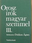 D. Zöldhelyi Zsuzsa - Orosz írók magyar szemmel III. (töredék) [antikvár]
