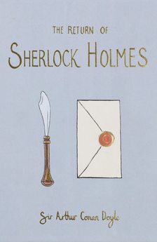 Conan Doyle,A. - The Return of Sherlock Holmes (Wordsworth Collector&apos;s Editions)