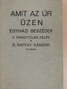 D. Raffay Sándor - Amit az úr üzen II. [antikvár]