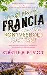 Cécile Pivot - A kis francia könyvesbolt [eKönyv: epub, mobi]