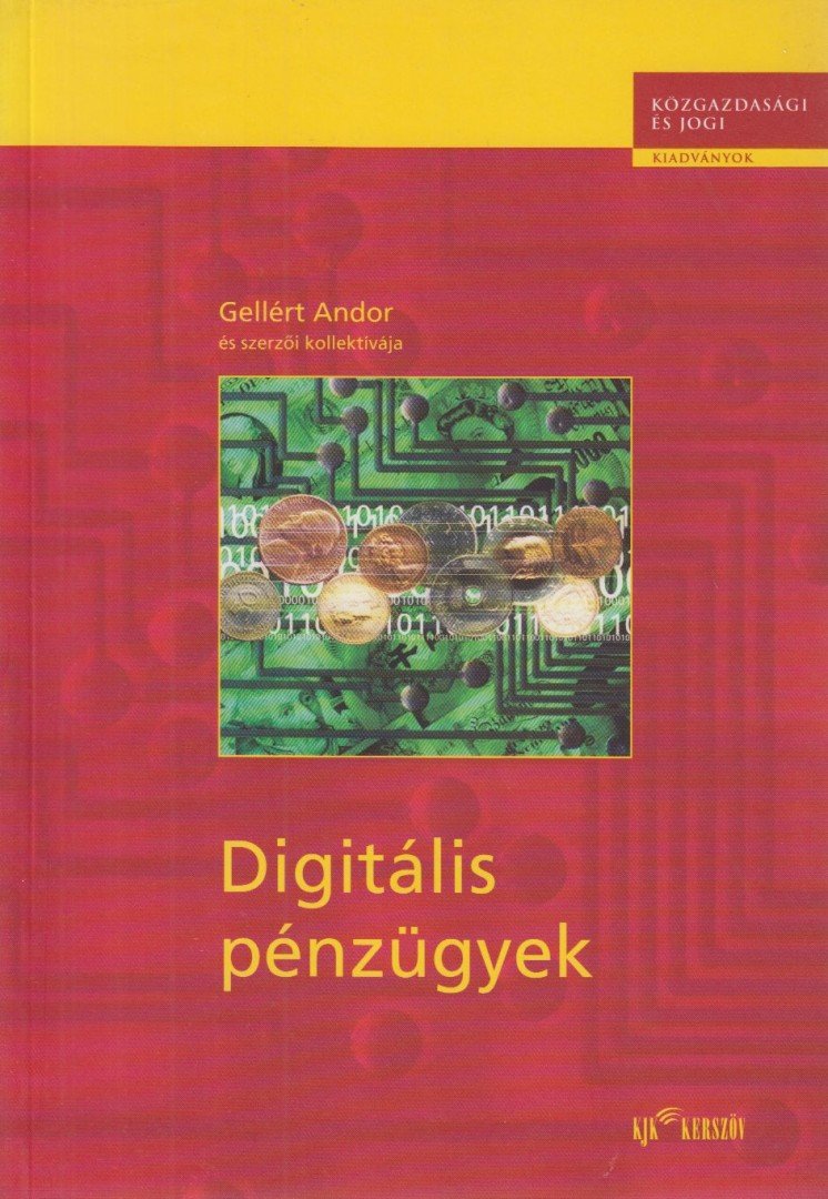 GELLÉRT ANDOR - Digitális pénzügyek [antikvár]