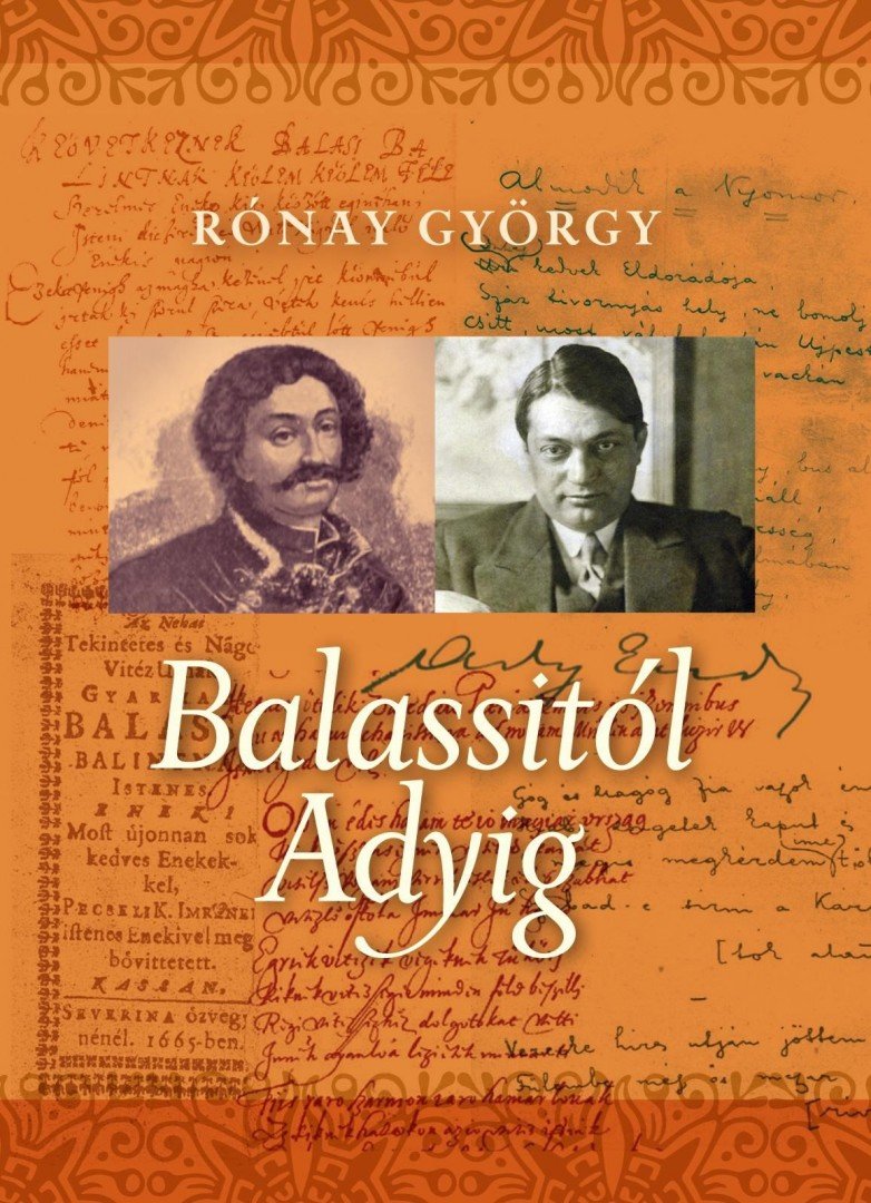 RÓNAY GYÖRGY - Balassitól Adyig [antikvár]