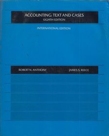 Robert N. Anthony, James S. Reece - Accounting: Text and Cases [antikvár]