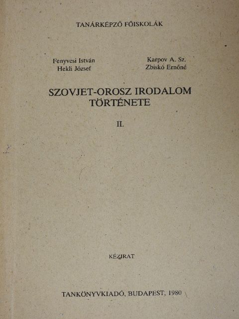 Fenyvesi István - Szovjet-orosz irodalom története II. (orosz nyelvű) [antikvár]