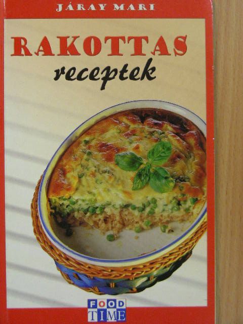 Járay Mari - Rakottas receptek [antikvár]