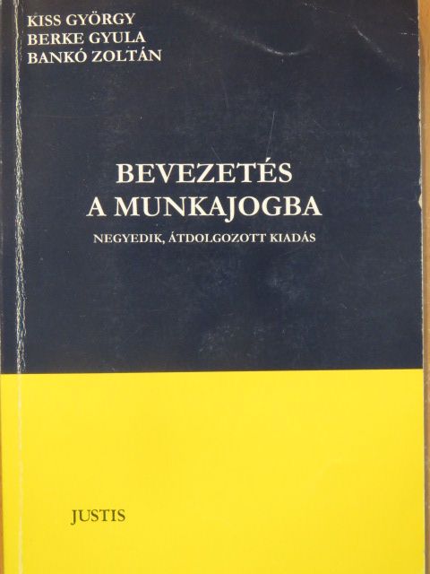 Bankó Zoltán - Bevezetés a munkajogba [antikvár]