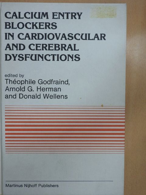 Calcium Entry Blockers in Cardiovascular and Cerebral Dysfunctions [antikvár]