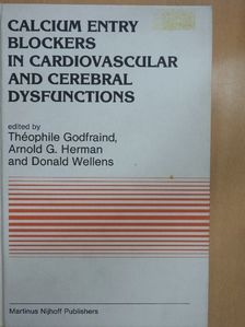 Calcium Entry Blockers in Cardiovascular and Cerebral Dysfunctions [antikvár]