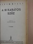 Pitigrilli - A 18 karátos szűz [antikvár]